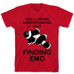 Finding Emo T-Shirt