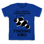 Finding Emo T-Shirt