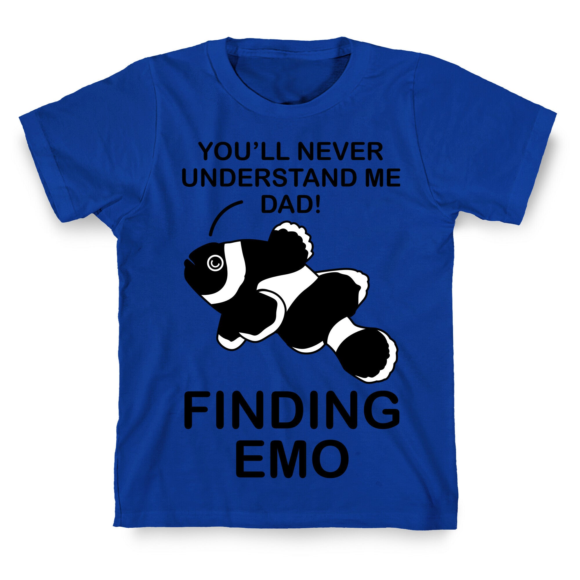 Finding Emo T-Shirt