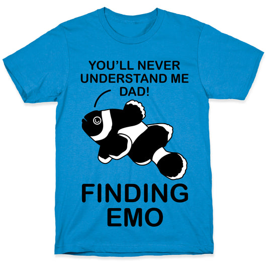 Finding Emo T-Shirt