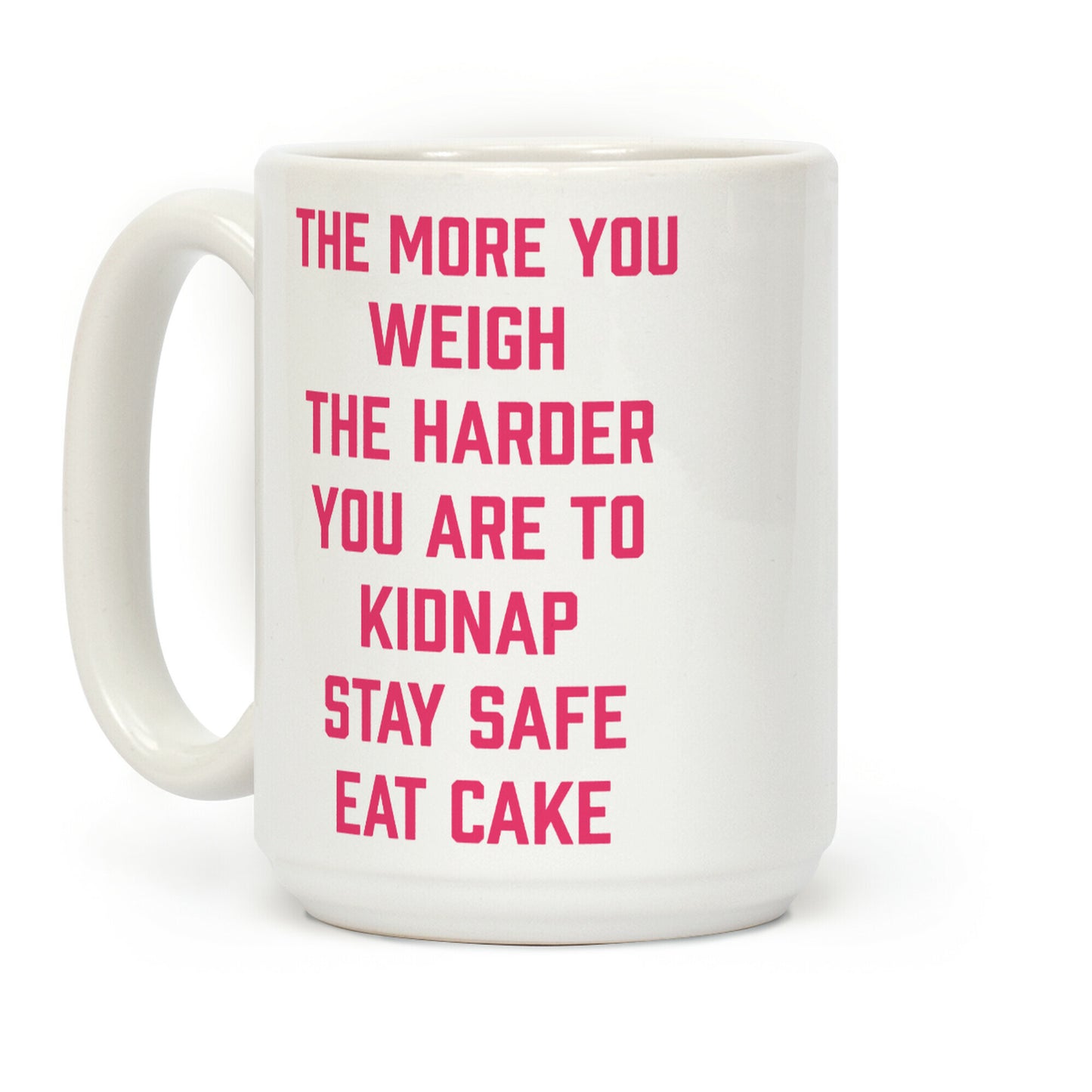 Stay Safe Eat Cake Coffee Mug