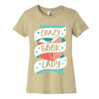 Crazy Book Lady Women's Cotton Tee