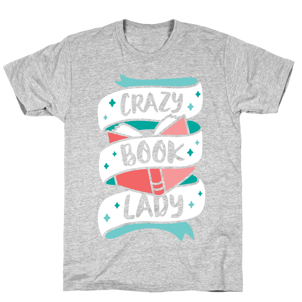 Crazy Book Lady T-Shirt