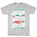 Crazy Book Lady T-Shirt