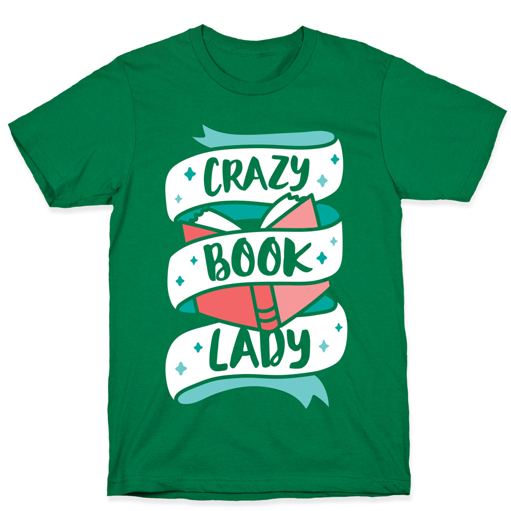 Crazy Book Lady T-Shirt