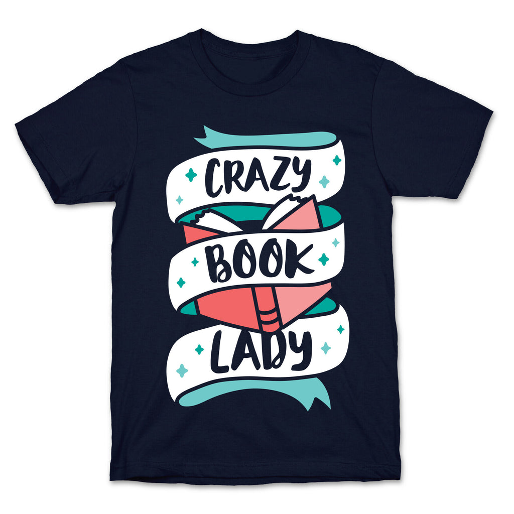 Crazy Book Lady T-Shirt