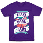 Crazy Book Lady T-Shirt