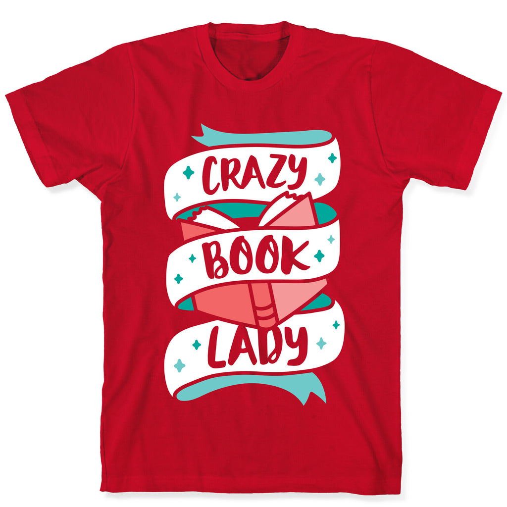 Crazy Book Lady T-Shirt