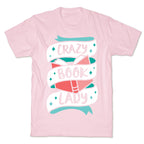 Crazy Book Lady T-Shirt