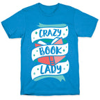 Crazy Book Lady T-Shirt