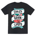 Crazy Book Lady Unisex Triblend Tee