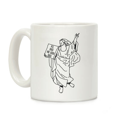 Commandments All Dogs are Good Dogs Coffee Mug