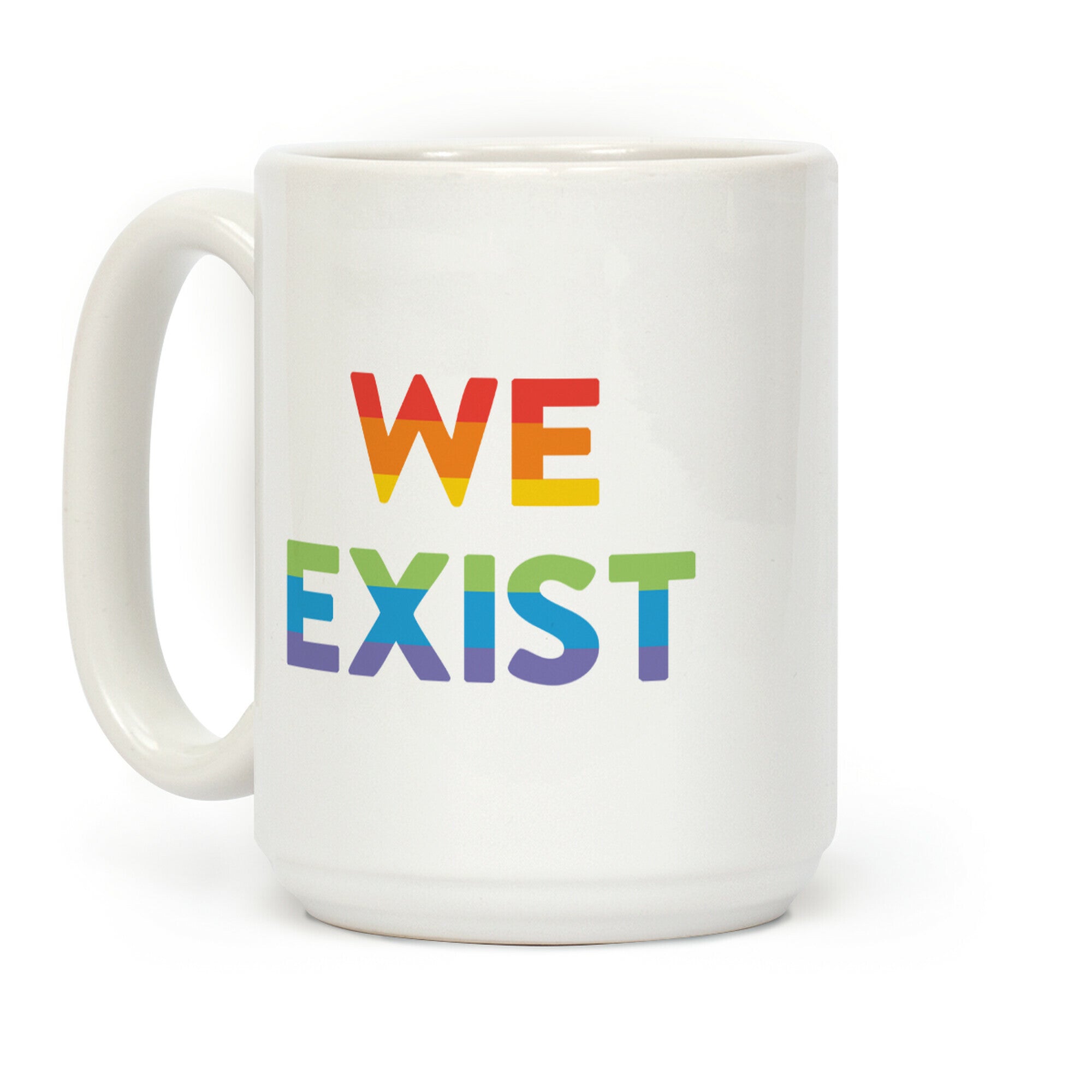 We Exist Queer Coffee Mug