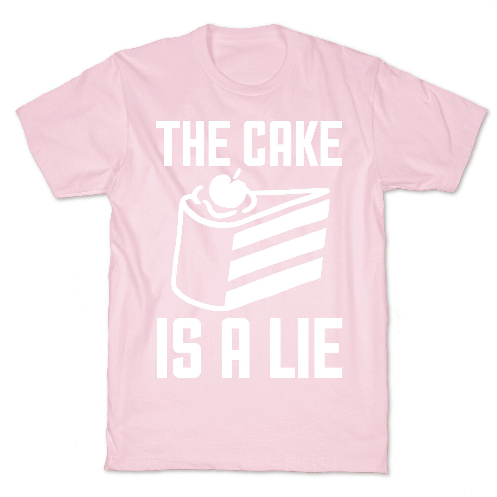 The Cake Is A Lie T-Shirt