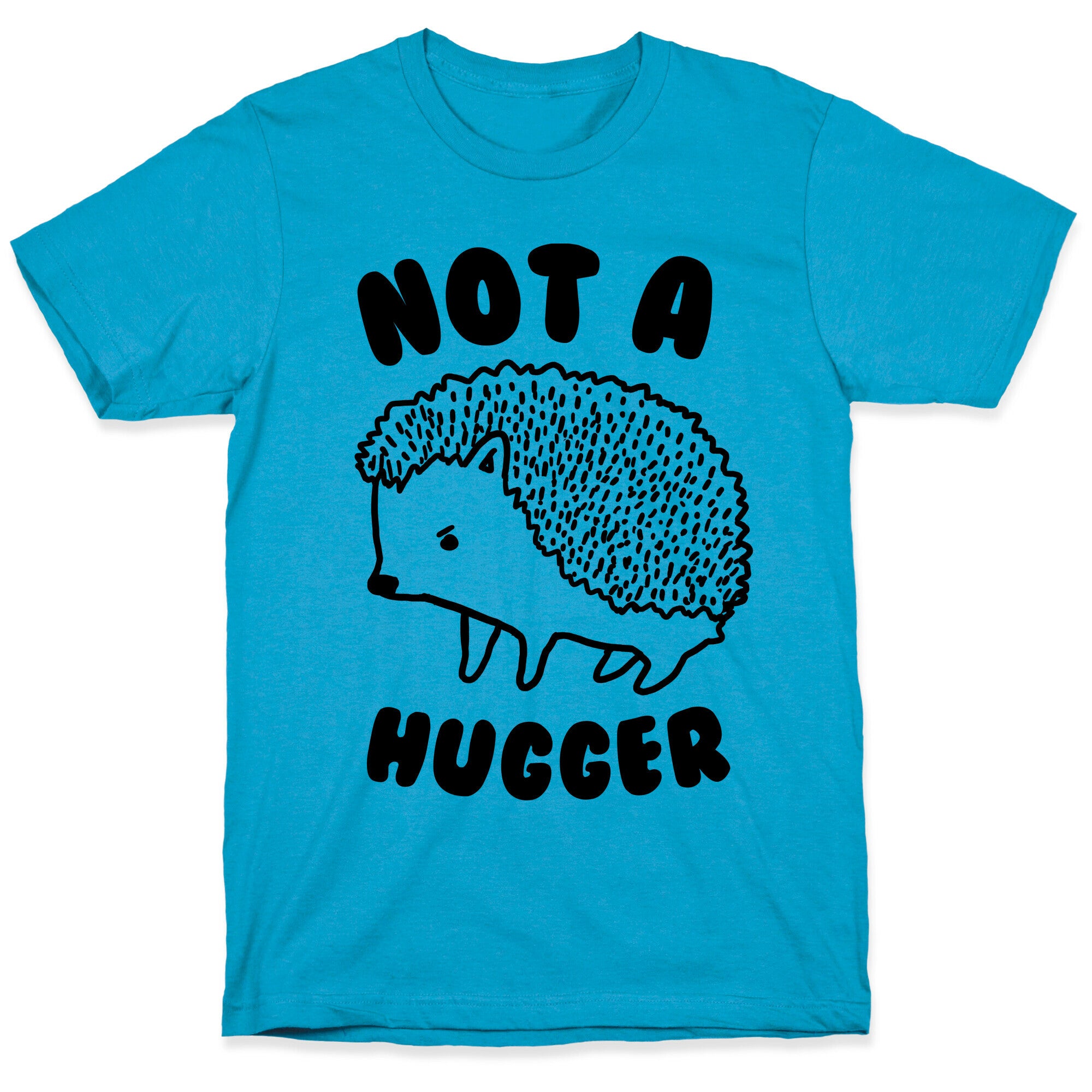 Not A Hugger Unisex Triblend Tee
