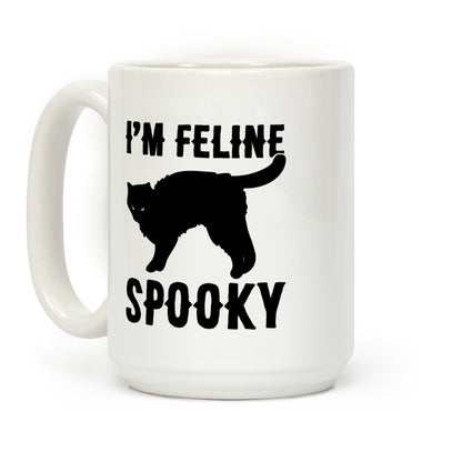 I'm Feline Spooky Coffee Mug