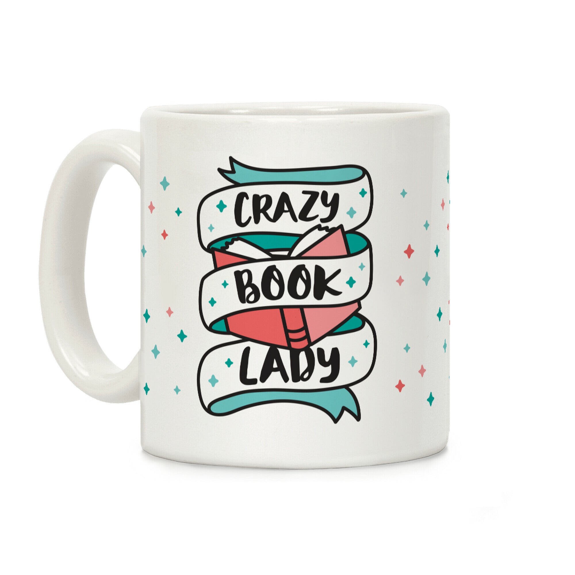 Crazy Book Lady Coffee Mug