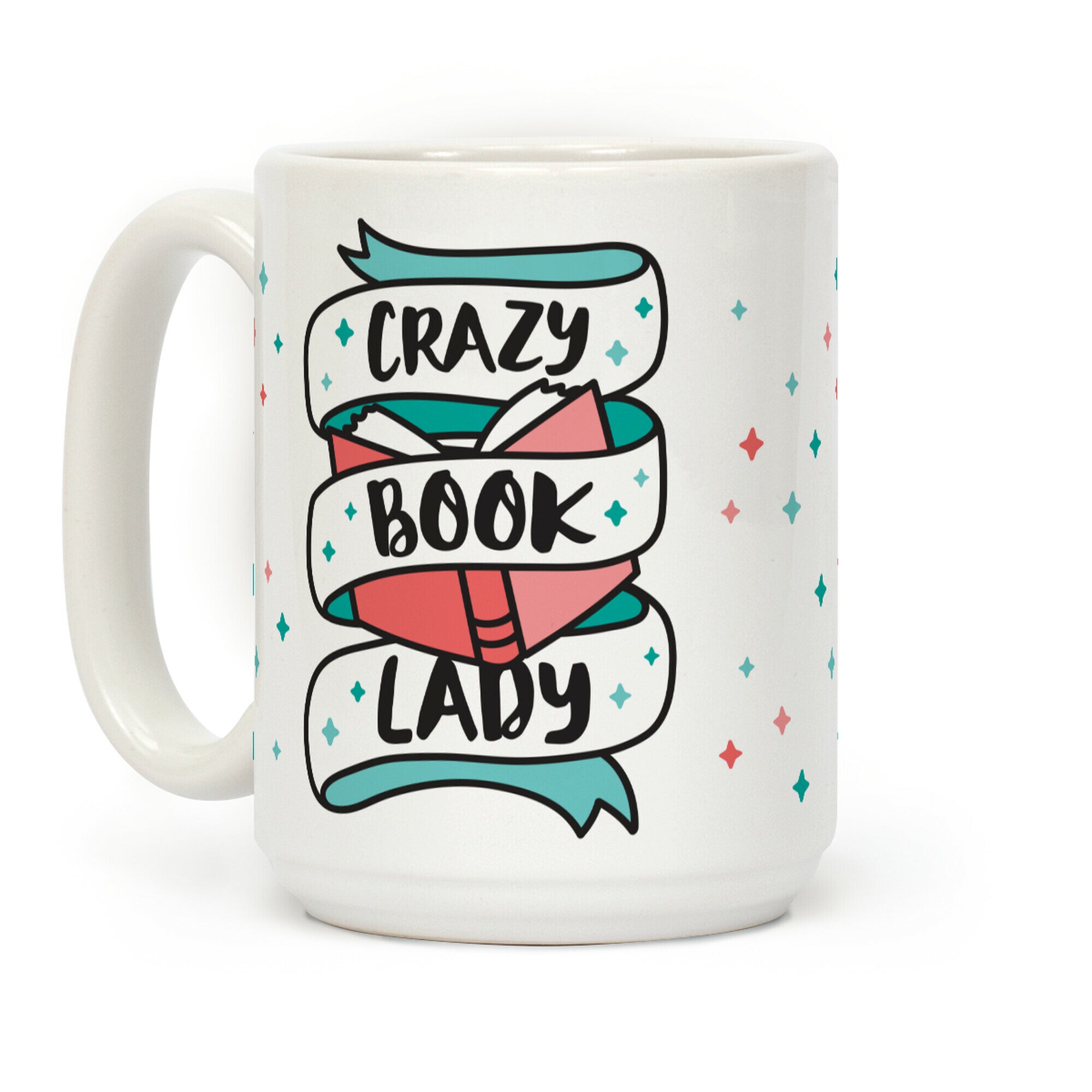 Crazy Book Lady Coffee Mug