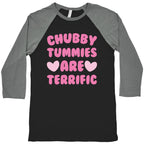 Chubby Tummies Are Terrific Baseball Tee