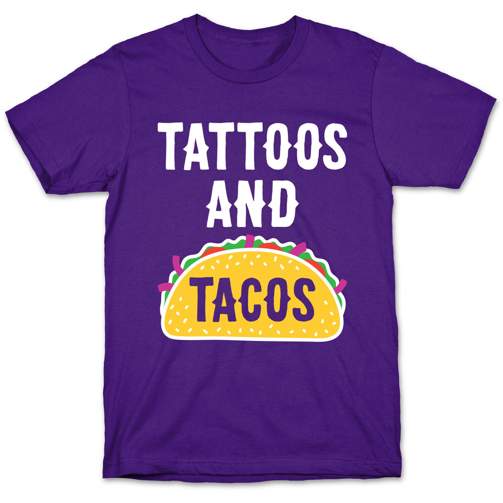 Tattoos And Tacos T-Shirt