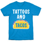 Tattoos And Tacos T-Shirt