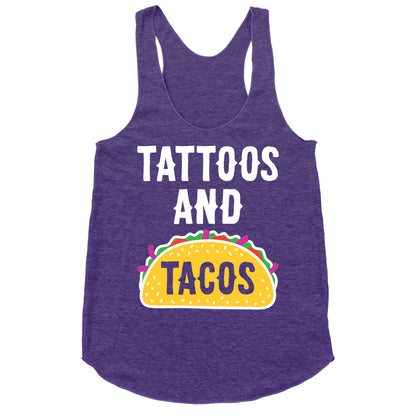 Tattoos And Tacos Racerback Tank