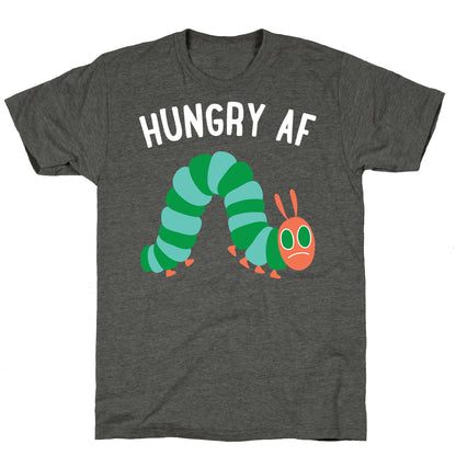 Hungry AF Caterpillar Unisex Triblend Tee