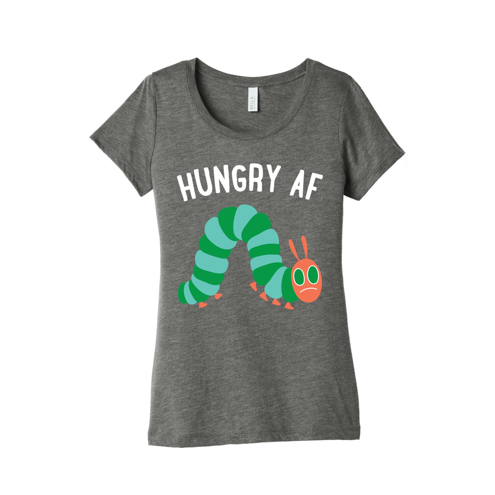 Hungry AF Caterpillar Women's Triblend Tee