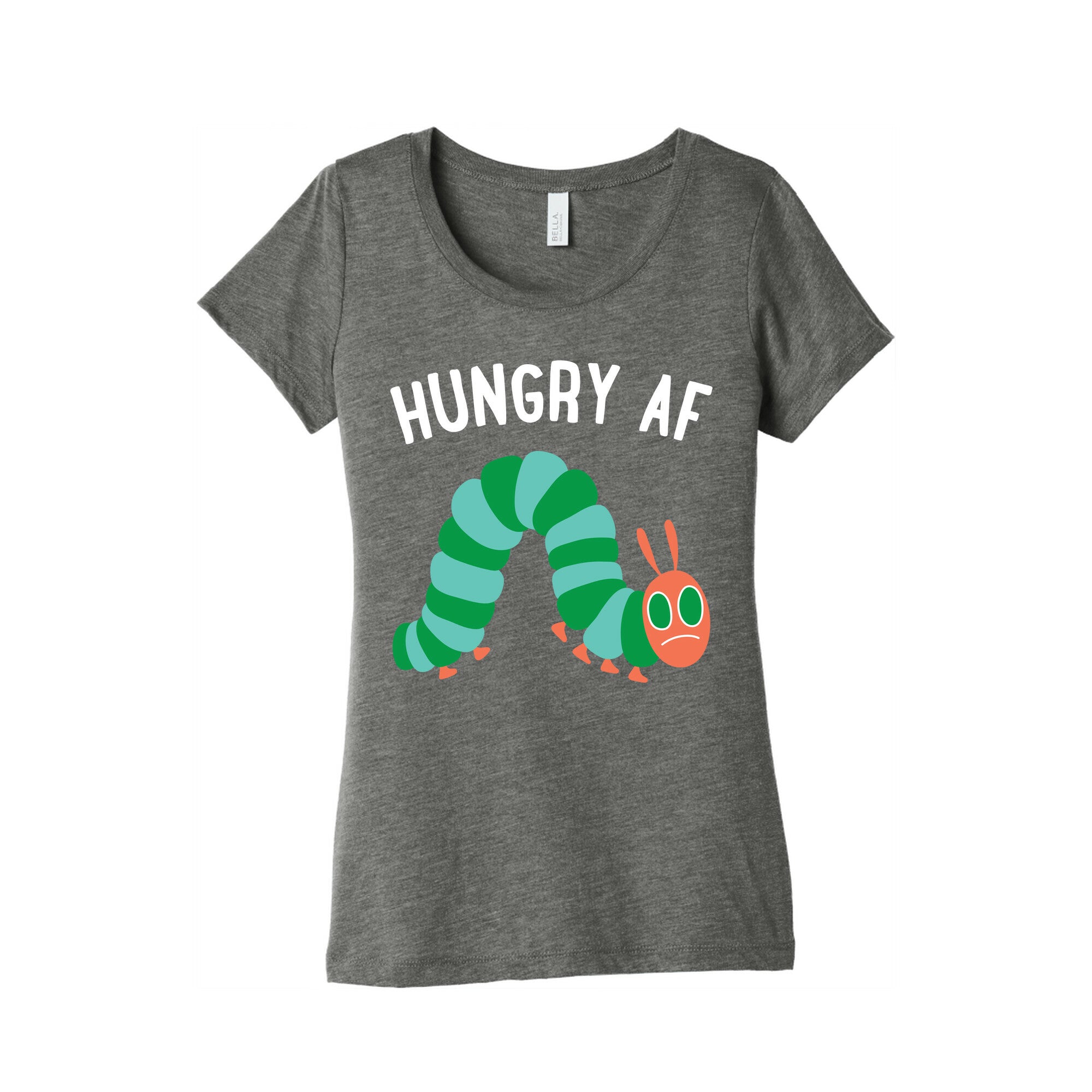 Hungry AF Caterpillar Women's Triblend Tee