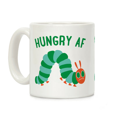 Hungry AF Caterpillar Coffee Mug