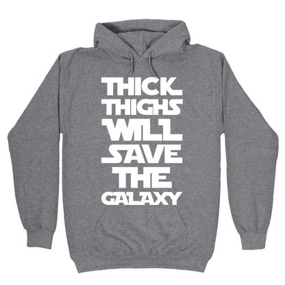 Thick Thighs Will Save The Galaxy Parody White Print Hoodie