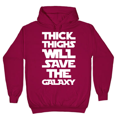 Thick Thighs Will Save The Galaxy Parody White Print Hoodie