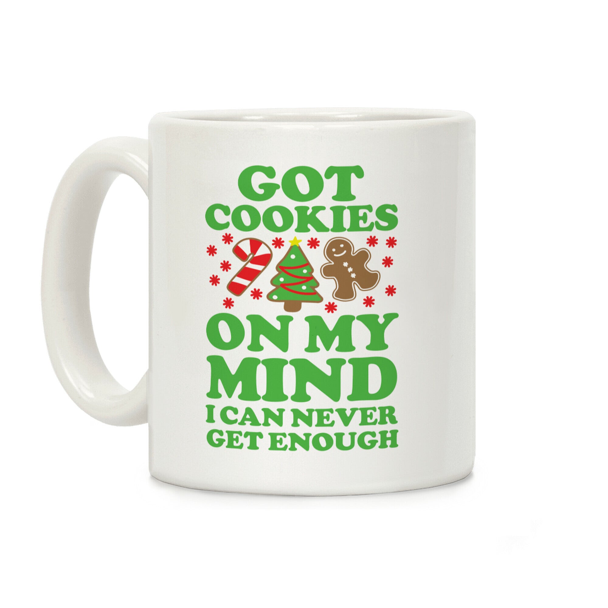 Got Cookies On My Mind Coffee Mug