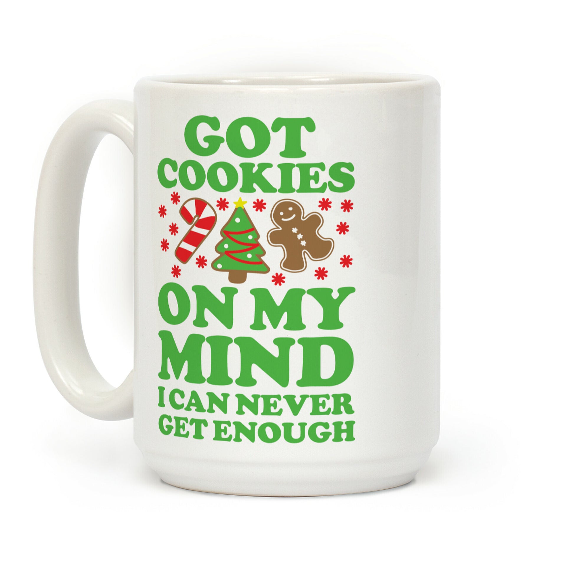 Got Cookies On My Mind Coffee Mug
