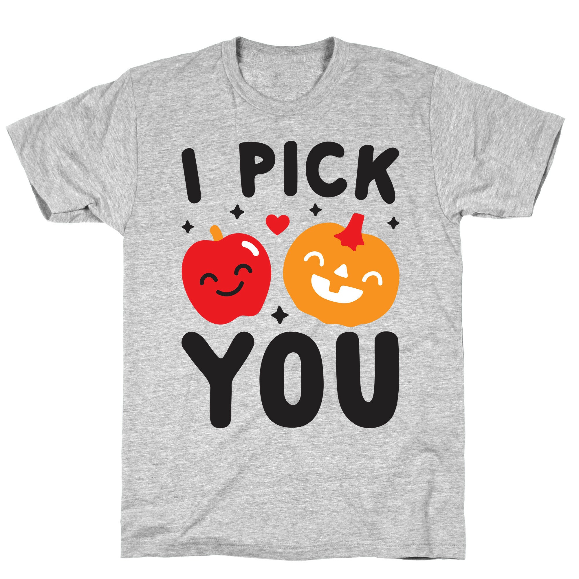 I Pick You Apple & Pumpkin T-Shirt