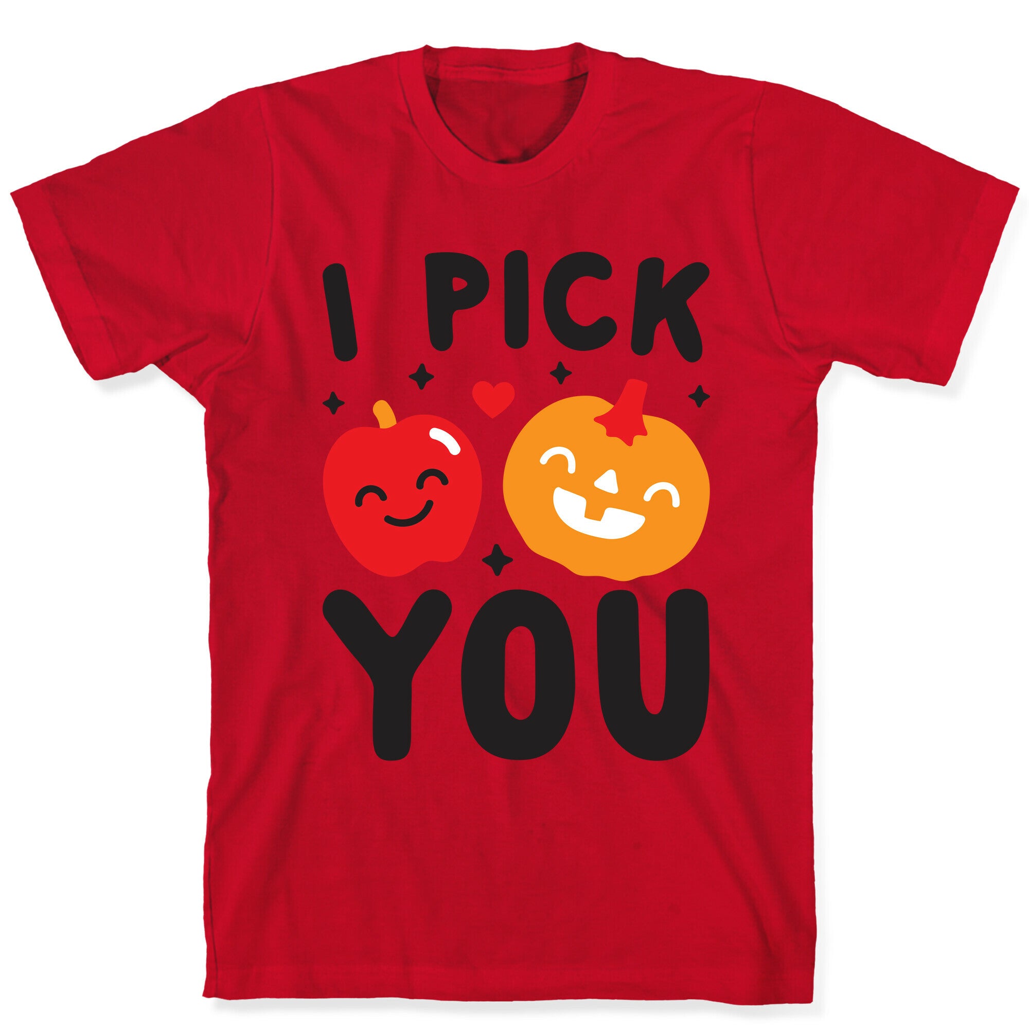 I Pick You Apple & Pumpkin T-Shirt