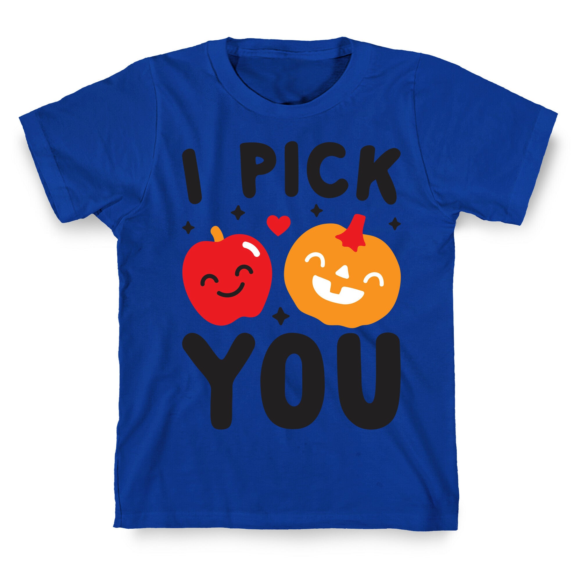 I Pick You Apple & Pumpkin T-Shirt