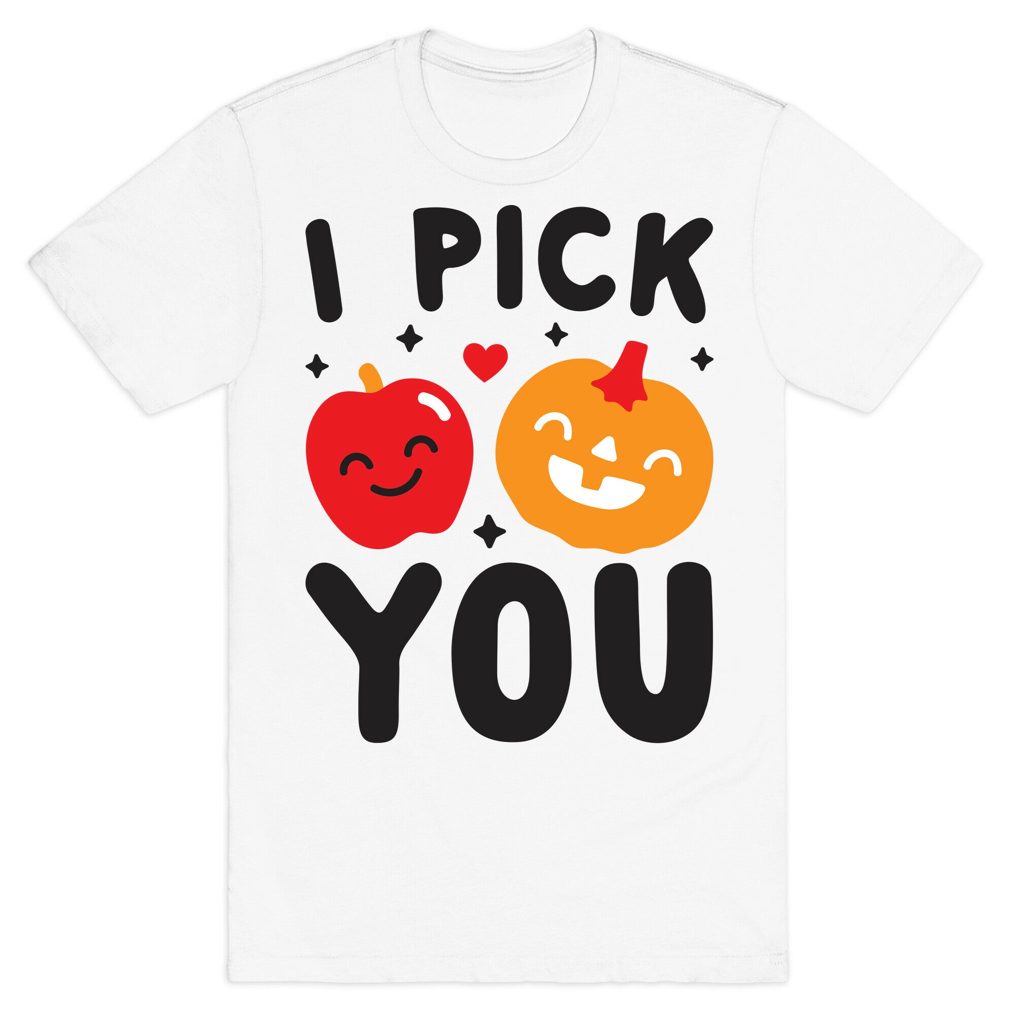 I Pick You Apple & Pumpkin T-Shirt