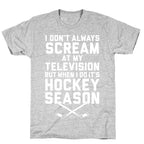 Hockey Season T-Shirt