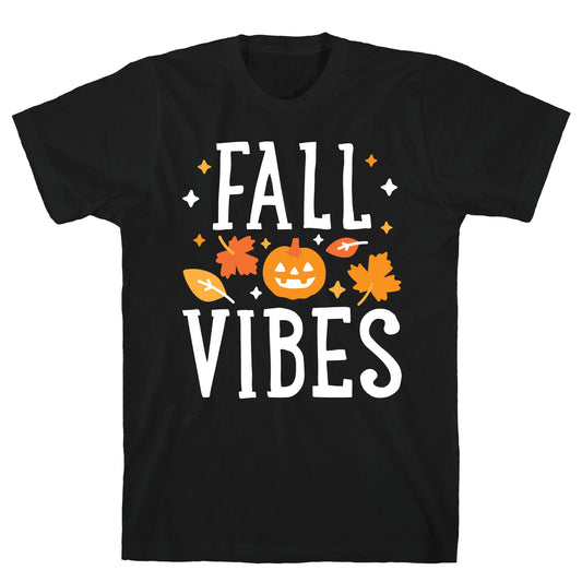 Fall Vibes T-Shirt