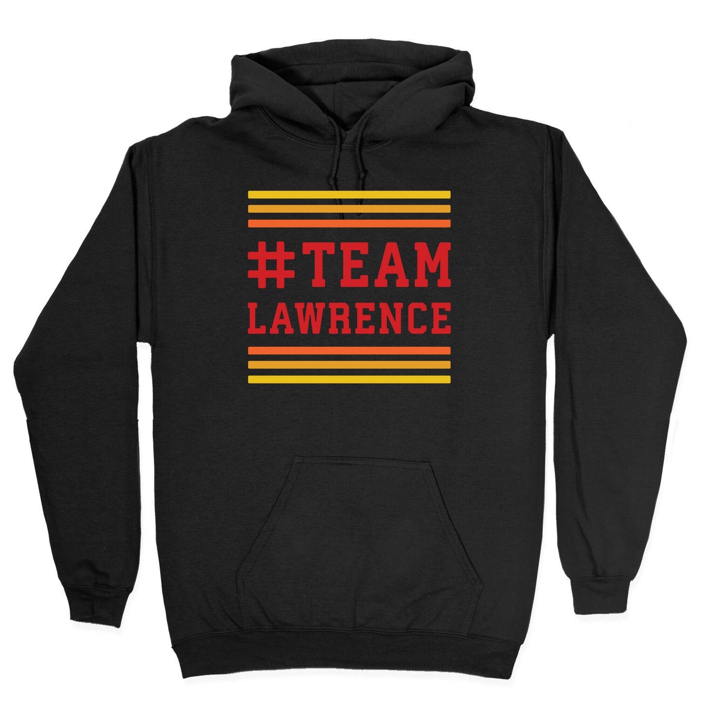 Team Lawrence Hoodie