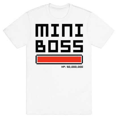 Mini Boss T-Shirt