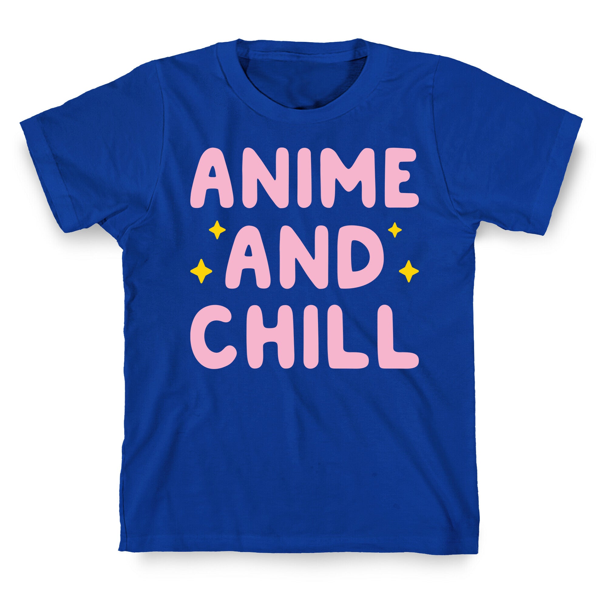 Anime And Chill T-Shirt