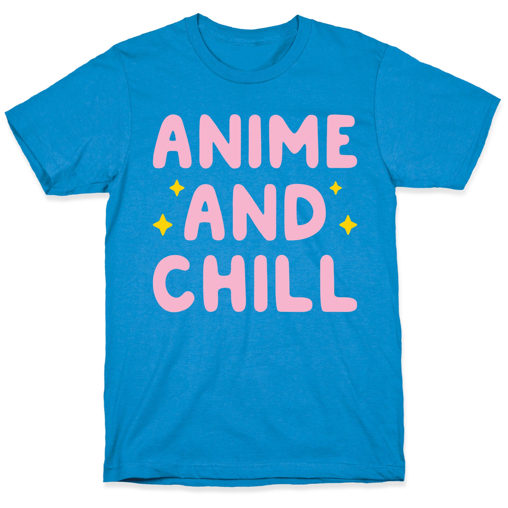 Anime And Chill T-Shirt