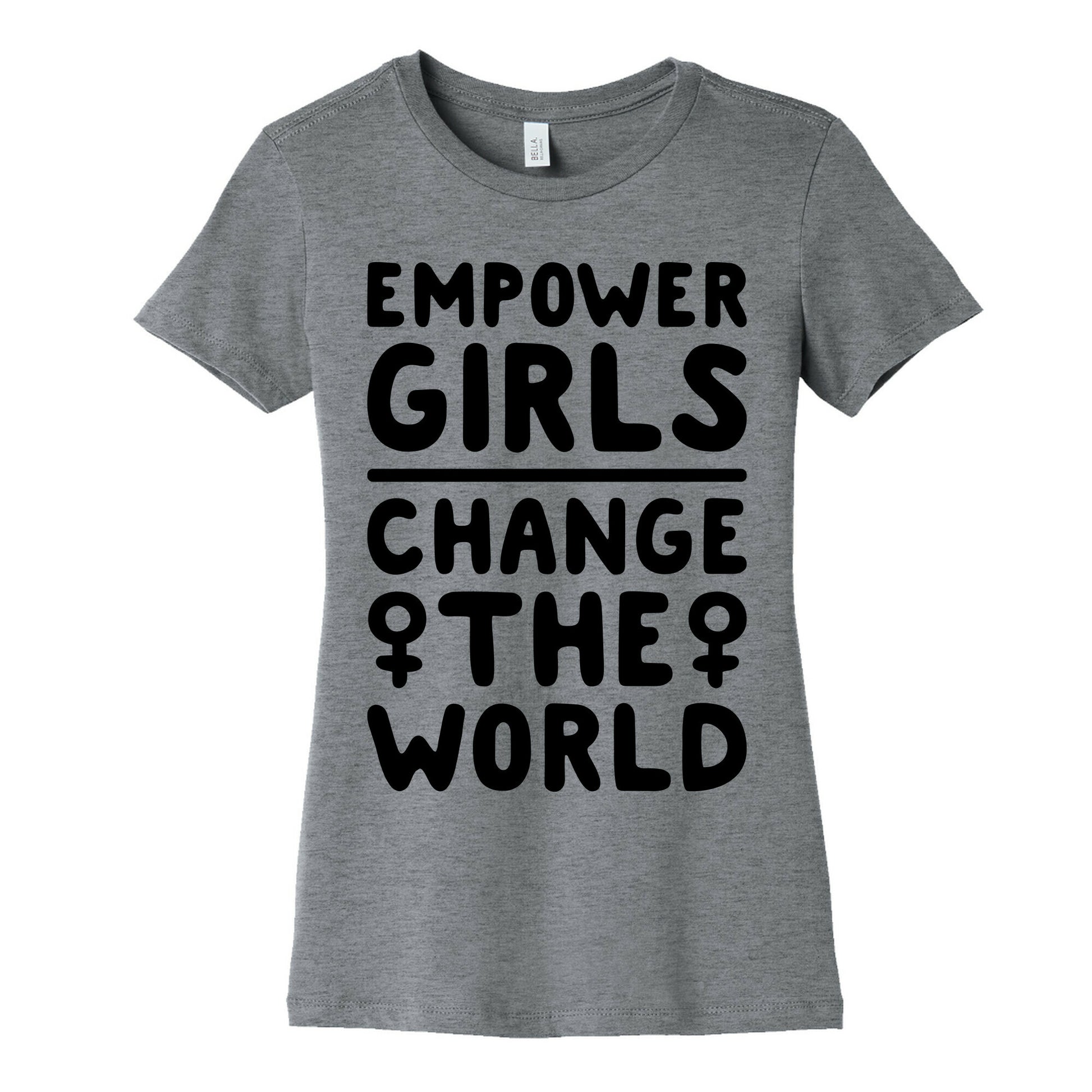 Empower Girls Change The World Women's Cotton Tee