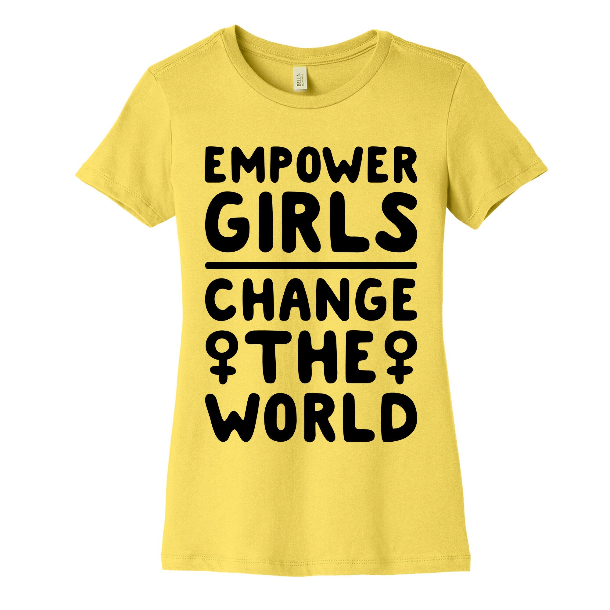 Empower Girls Change The World Women's Cotton Tee
