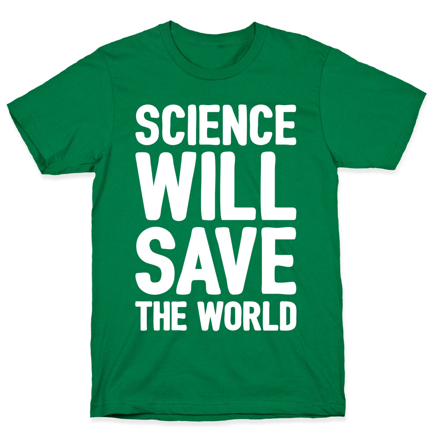 Science Will Save The World White Print T-Shirt