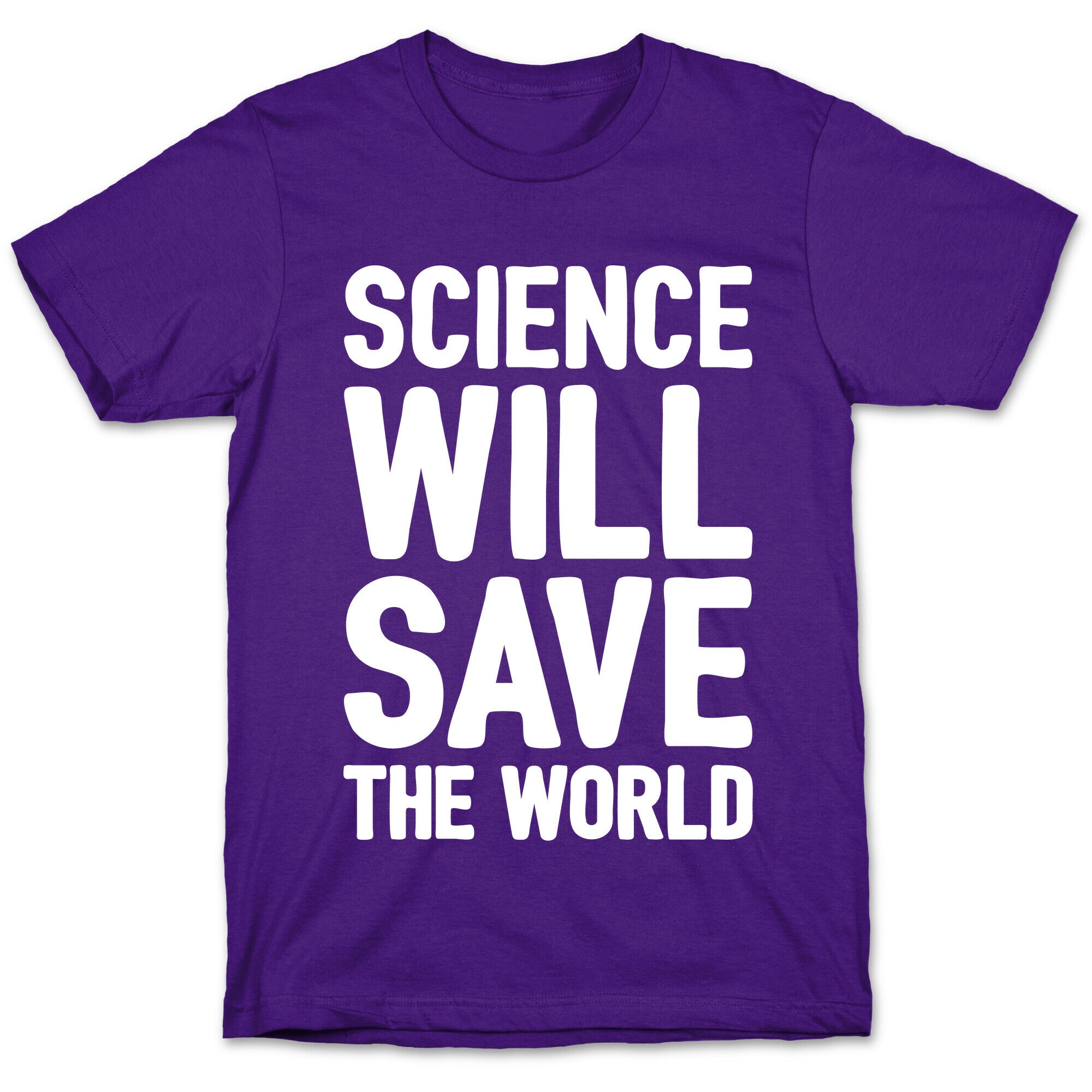 Science Will Save The World White Print T-Shirt