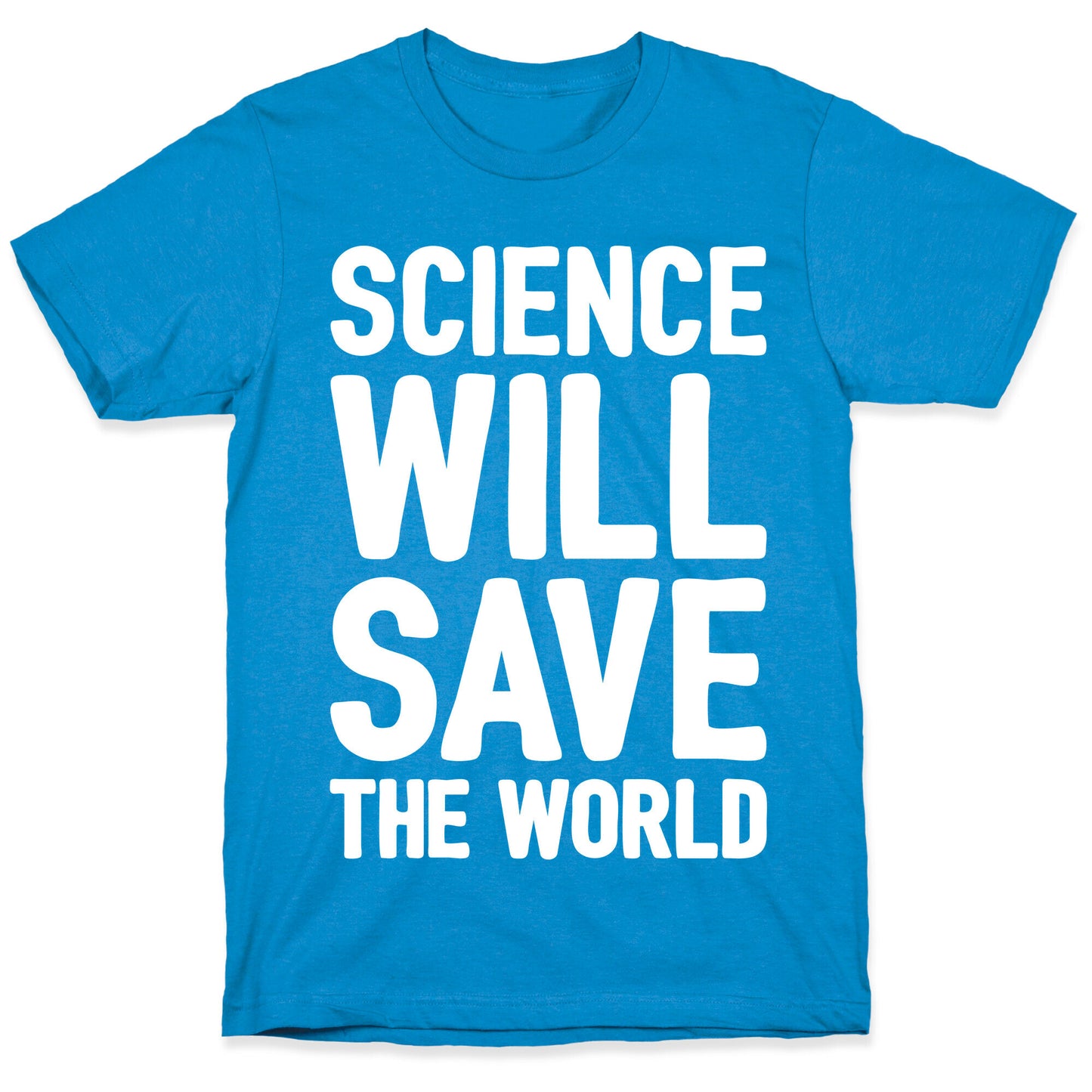 Science Will Save The World White Print T-Shirt