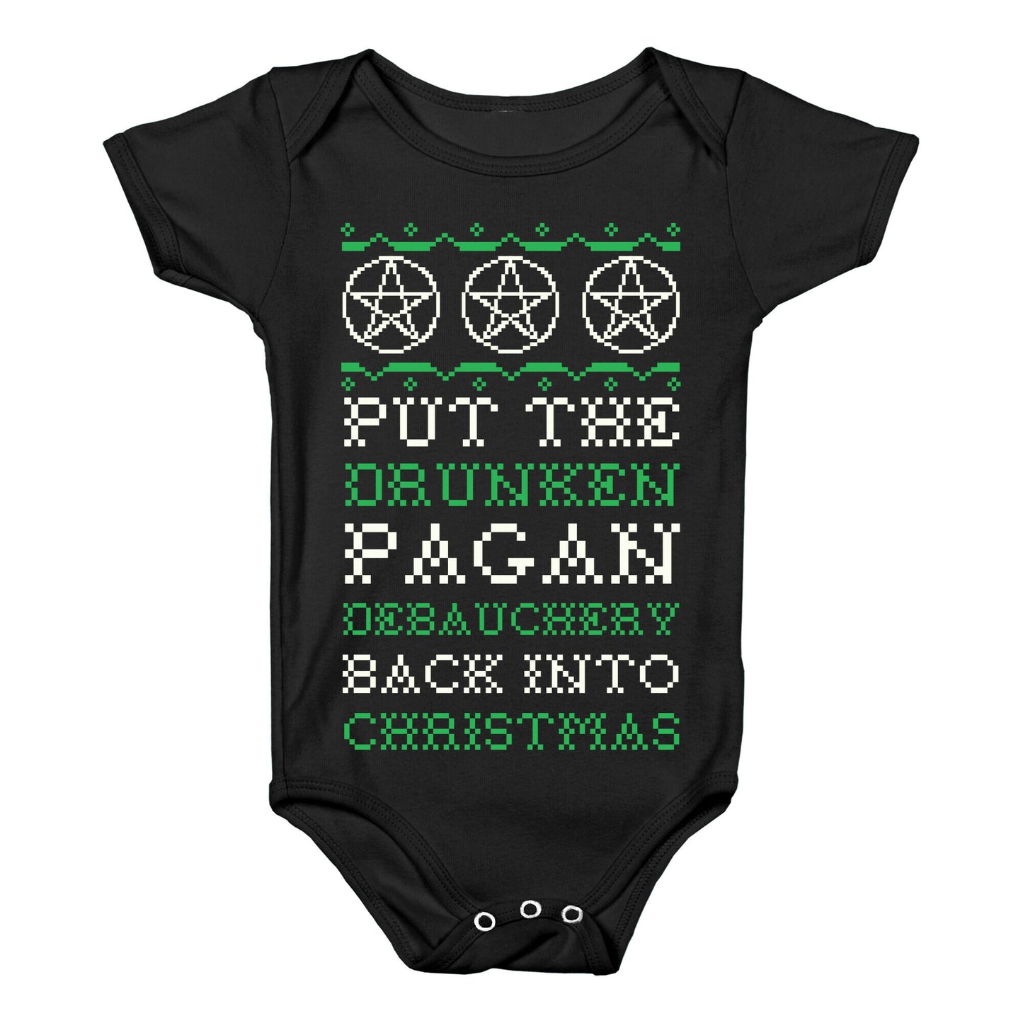 Put the Drunken Pagan Debauchery Back into Christmas Baby One Piece